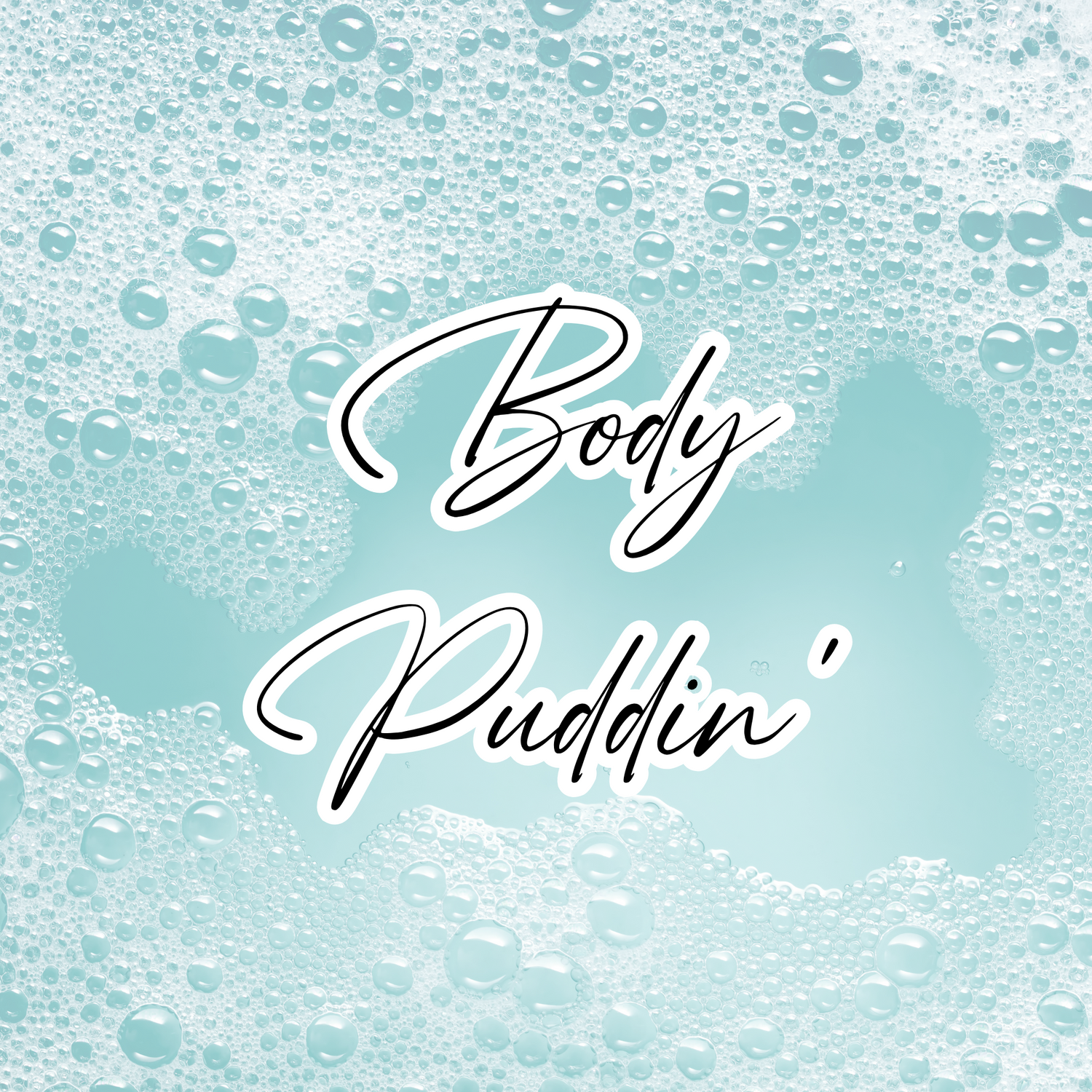 Body Puddin'
